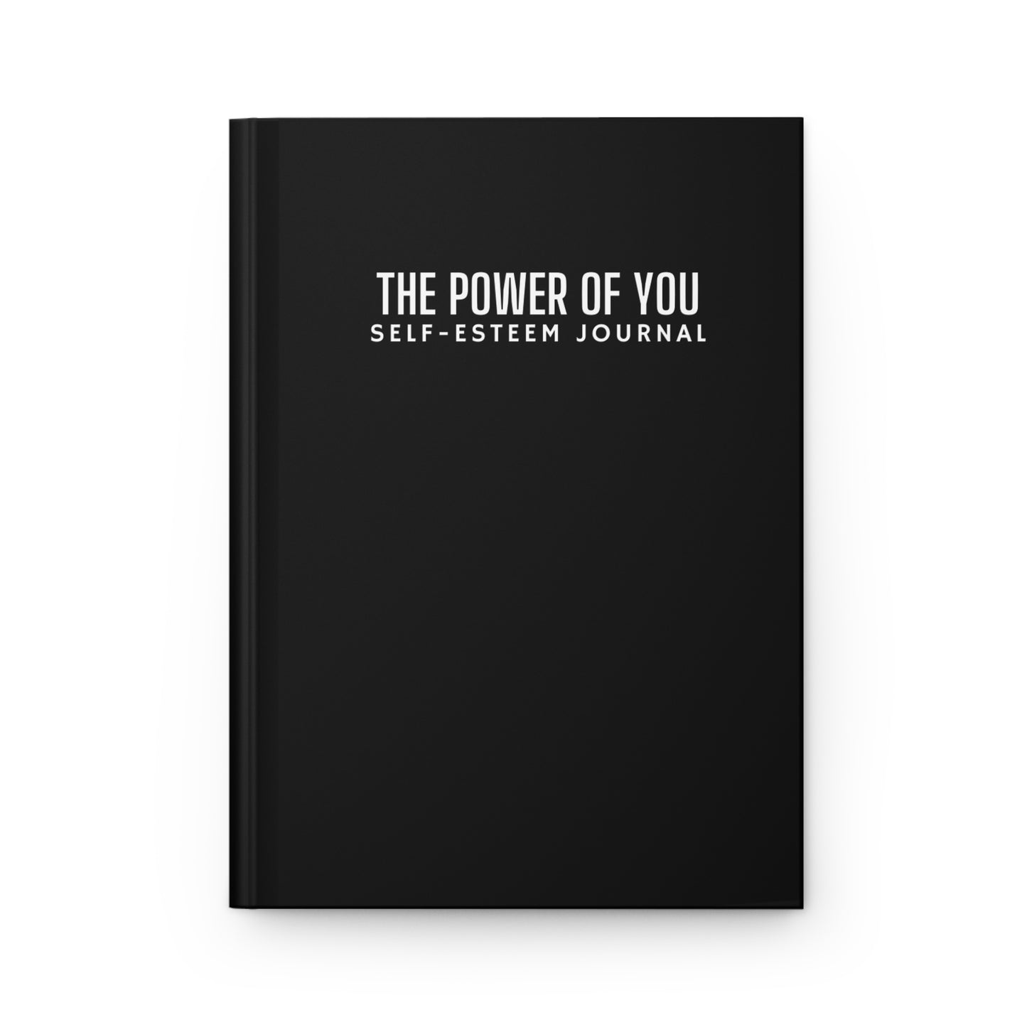 Hardcover Journal Matte - Power of You: Blank Self Esteem Journal